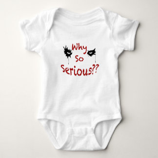 Why So Serious Baby Bodysuit
