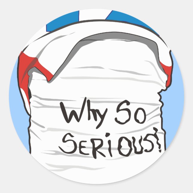 WHY SO SERIOUS CLASSIC ROUND STICKER (Front)