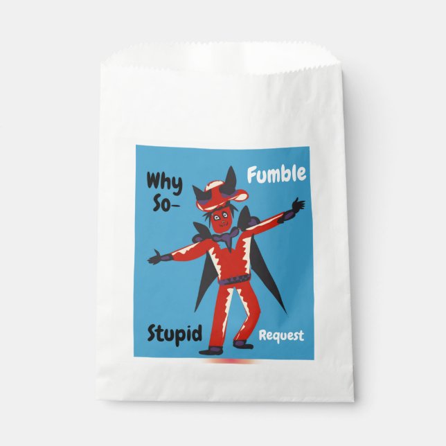 Why so Stupid  Favour Bag (Front)
