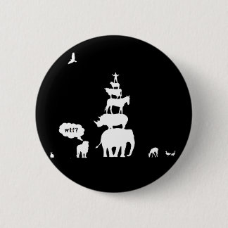 Why Take Freedom? Animal Stack. 6 Cm Round Badge