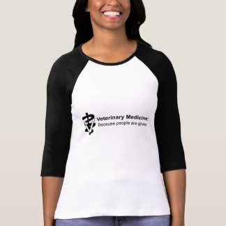 Why Veterinary Medicine? 3/4 Sleeve Womens T-Shirt