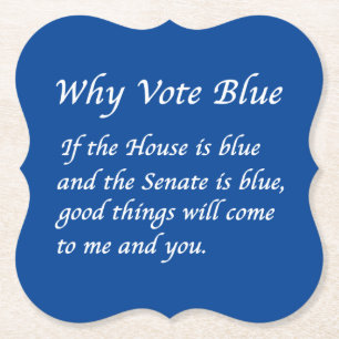 Why Vote Blue in 2024 Paper Coaster