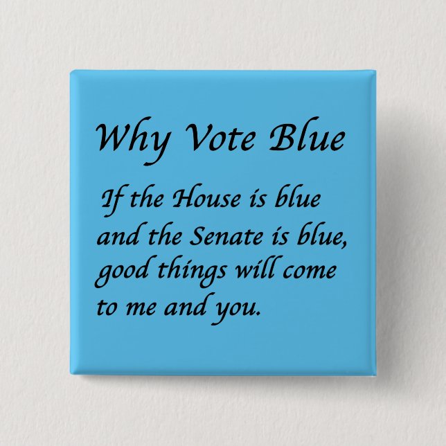 Why Vote Blue in 2026 15 Cm Square Badge (Front)