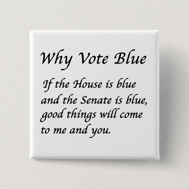 Why Vote Blue in 2026 15 Cm Square Badge (Front)