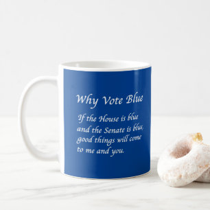 Why Vote Blue in 2026 Coffee Mug