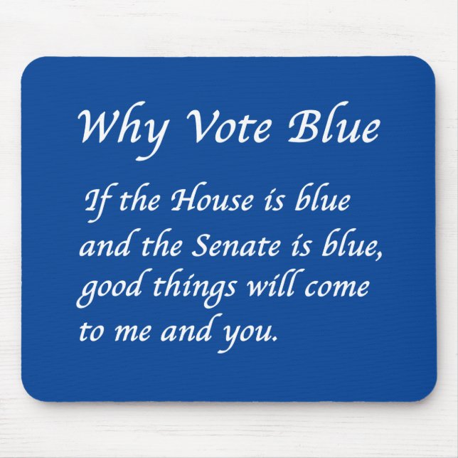 Why Vote Blue in 2026 Mouse Pad (Front)