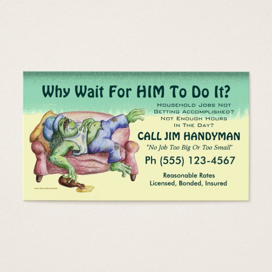 Why Wait For HIM To Do It? Business Card