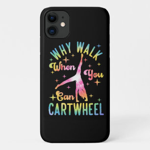 Why Walk When You Can Cartwheel iPhone 11 Case