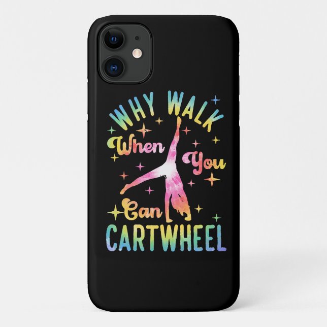 Why Walk When You Can Cartwheel Case-Mate iPhone Case (Back)