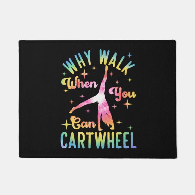 Why Walk When You Can Cartwheel Doormat (Front)