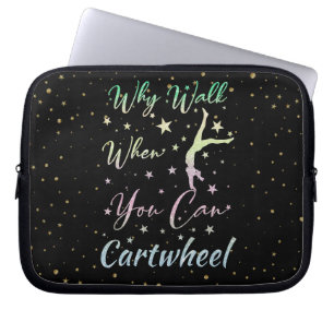 Why Walk When You Can Cartwheel Gymnastics Laptop Sleeve