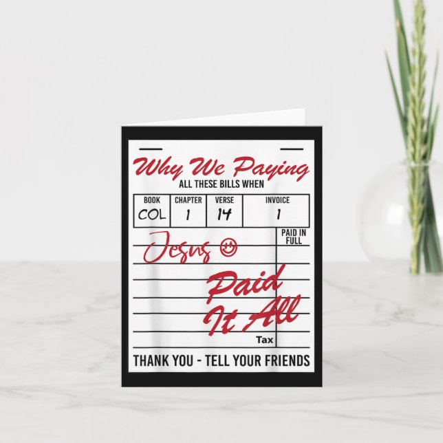 Why We Paying All These Bill Funny Quote  Card (Front)
