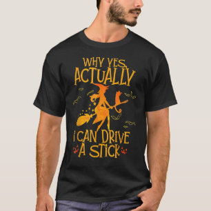 Why Yes Actually I Can Drive A Stick Cat Moon Hall T-Shirt