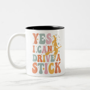Why Yes Actually I Can Drive a Stick Halloween wit Two-Tone Coffee Mug