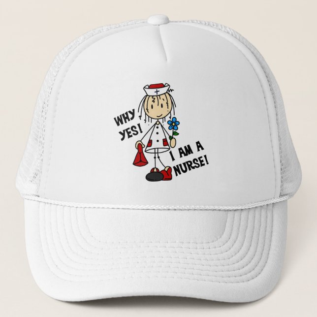 Why Yes I am a Nurse Trucker Hat (Front)