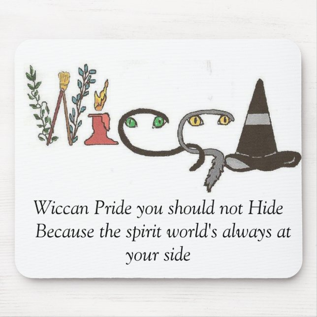 Wiccan Pride saying Mouse Pad (Front)