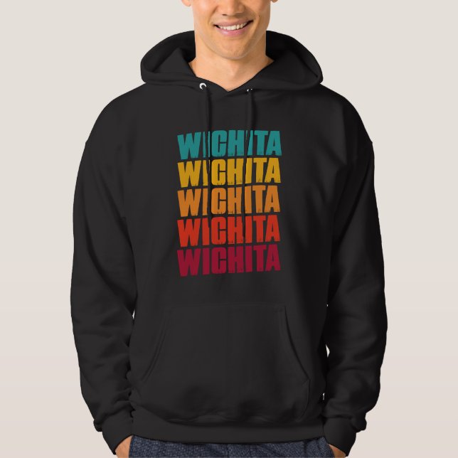 Wichita Kansas Souvenir  Retro Vintage Wichita Hoodie (Front)