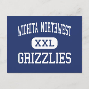 Wichita Northwest - Grizzlies - High - Wichita Postcard