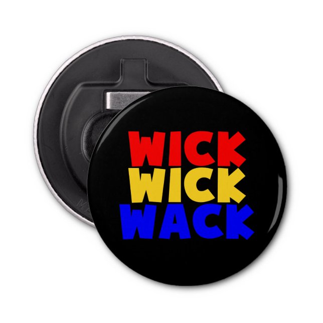 Wick Wick Wack Bottle Opener (Front)