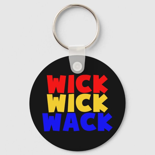 Wick Wick Wack Key Ring (Front)