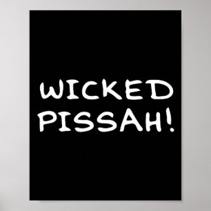 Wicked Ah! Funny Awesome Er New England  Poster