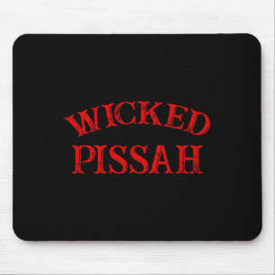 Wicked Ah Funny Er Boston New England Southie  Mouse Pad