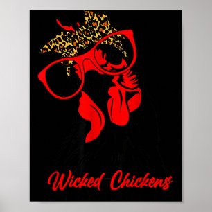 Wicked Chickens Lay Deviled Egg Funny Rooster Chic Poster