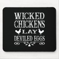 Wicked Chickens Lay Deviled Eggs Ckyard Chicken Gi