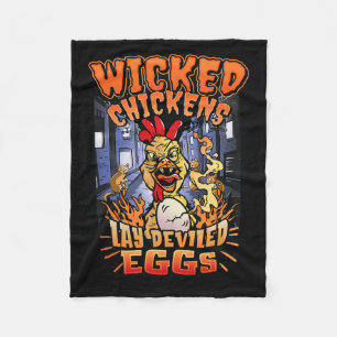 Wicked Chickens Lay Deviled Eggs Funny Chicken Lov Fleece Blanket