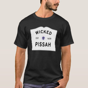 Wicked Pissah Boston Massachusetts Accent Entering T-Shirt