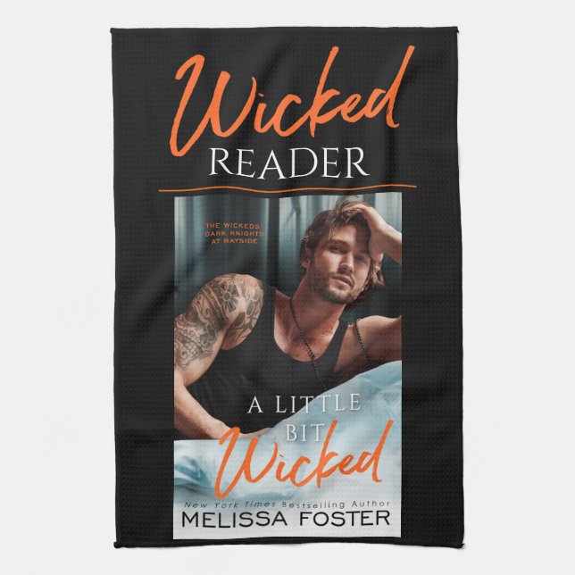 Wicked Reader - A Little Bit Wicked Kitchen Towel (Vertical)