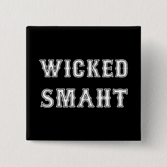 Wicked Smaht 15 Cm Square Badge (Front)