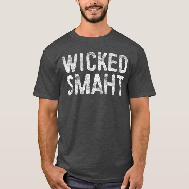Wicked Smaht Funny Boston Massachusetts family T-Shirt (Front)