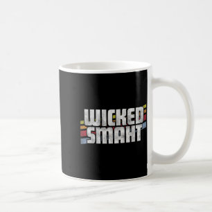 Wicked Smaht Funny Sayings Sarcastic Humour Joke Coffee Mug