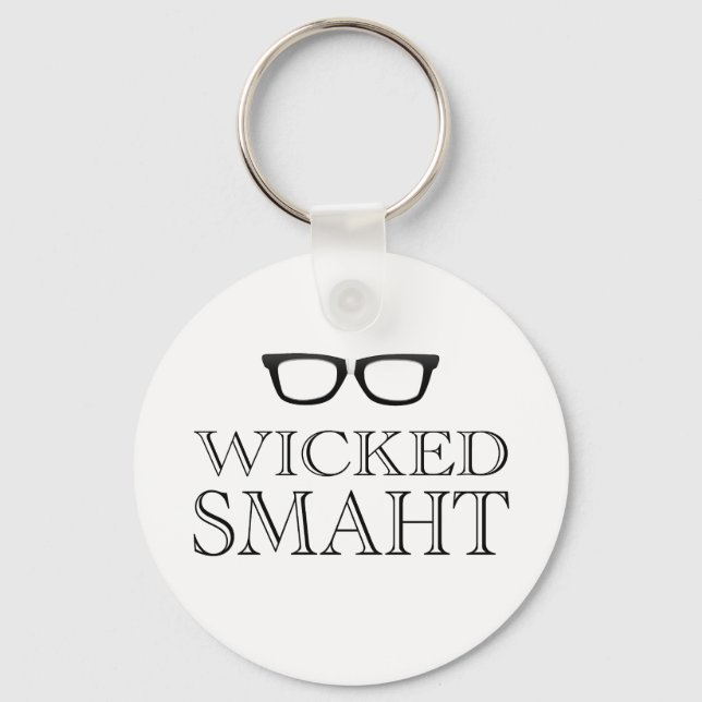 Wicked Smaht(Smart) Boston Speak Humour Key Ring (Front)