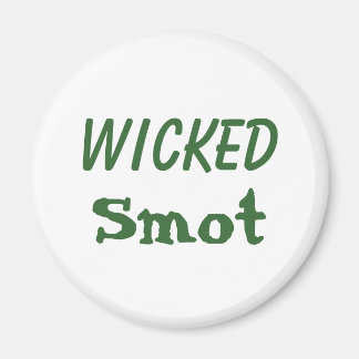 Wicked Smot Magnet