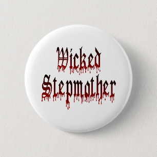 Wicked Stepmother 6 Cm Round Badge