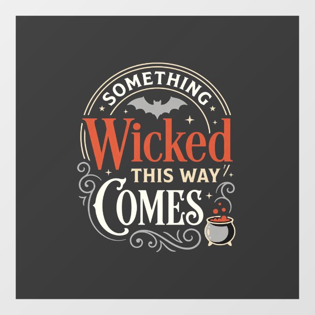 Wicked This Way Comes Halloween Design_1 (Sheet)
