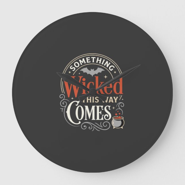 Wicked This Way Comes Halloween Design_1 Large Clock (Front)