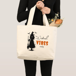 "Wicked Vibes Only" - Halloween Black Witch – Large Tote Bag