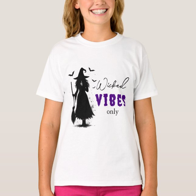 "Wicked Vibes Only" -  Halloween Black Witch –  T-Shirt (Front)