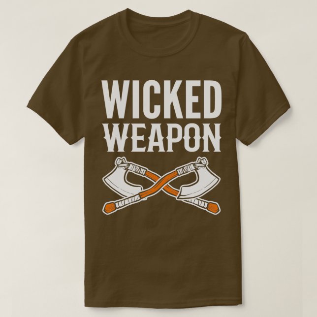 Wicked Weapon Carpenter Gift T-Shirt (Design Front)
