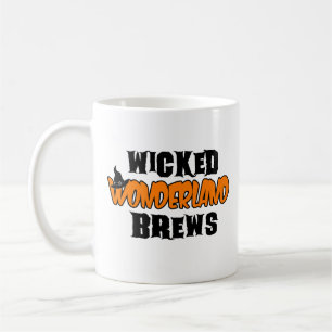 Wicked Wonderland Brews Funny Halloween Coffee Mug