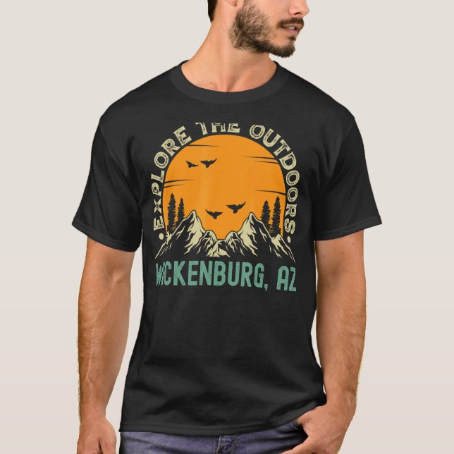 Wickenburg Arizona  Explore The Outdoors T-Shirt (Front)