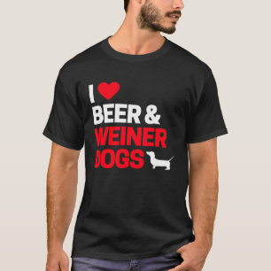 Wiener Dog For Men I Love Beer & Weiner Dogs T-Shirt