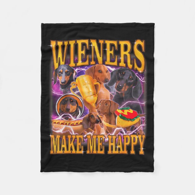 Wieners Make Me Happy Funny Dachshund Dog Lover  Fleece Blanket (Front)