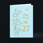 Wife 27th Birthday with golden butterflies Card<br><div class="desc">For a wife,  27th Birthday with golden butterflies.  A floral scroll with stylised flowers and delicate butterflies. A stunning birthday card. See the whole range of cards for ages and relationships in my store.  Golden butterflies made from delicate scroll work flutter around this elegant and beautiful birthday card</div>