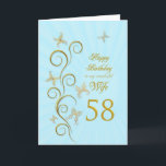 Wife 58th Birthday with golden butterflies Card<br><div class="desc">For a wife,  58th Birthday with golden butterflies.  A floral scroll with stylised flowers and delicate butterflies. A stunning birthday card. See the whole range of cards for ages and relationships in my store.  Golden butterflies made from delicate scroll work flutter around this elegant and beautiful birthday card</div>