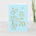 Wife 70th Birthday with golden butterflies Card<br><div class="desc">For a wife,  70th Birthday with golden butterflies.  A floral scroll with stylised flowers and delicate butterflies. A stunning birthday card. See the whole range of cards for ages and relationships in my store.  Golden butterflies made from delicate scroll work flutter around this elegant and beautiful birthday card</div>