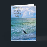 **WIFE** A *RAINBOW* JUST FOR *YOUR BIRTHDAY* CARD<br><div class="desc">THANK YOU FOR STOPPING BY 1 OF MY 8 STORES!</div>